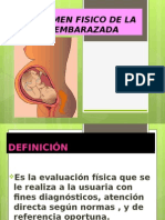 Examen Fisico de La Mujer Embarazada !