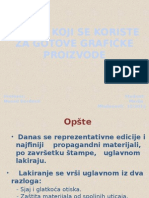 Lakovi Koji Se Koriste Za Gotove Grafičke Proizvode