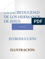 La Incredulidad de Los Hermanos de Jesús 2