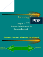 Exploring Marketing Research: Problem Definition and The Research Proposal