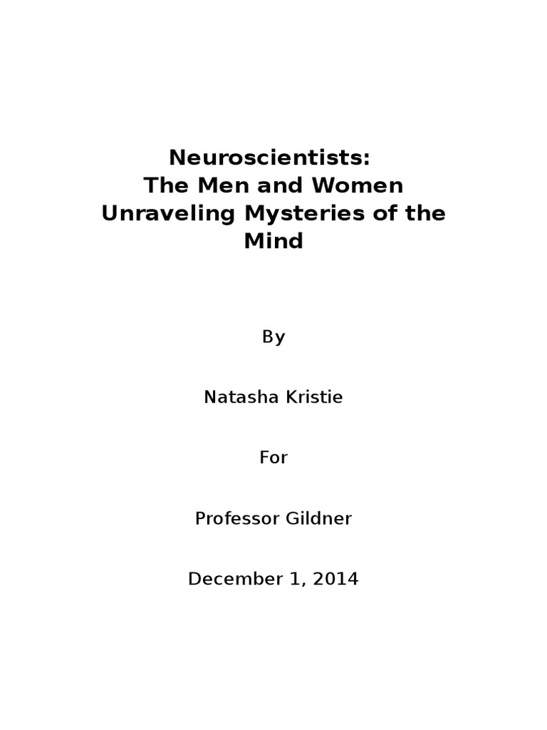 Neuroscientists: The Men and Women Unraveling Mysteries of The Mind | PDF