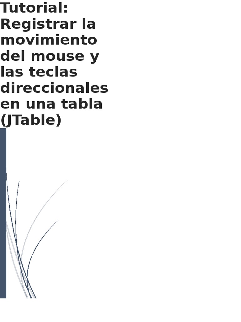 Tutorial 6 - JTable - Movimiento Mouse, Teclas Direccionales | PDF ...