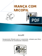 Seguranca Com Arcofil