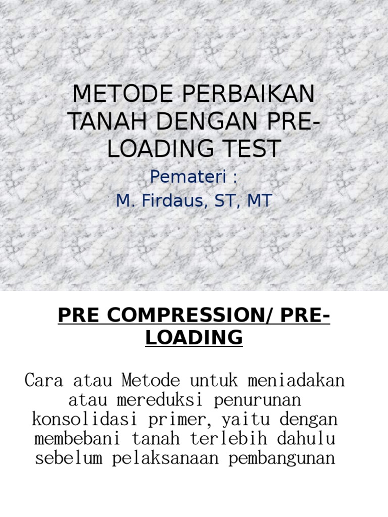 Metode Pre-Loading untuk Konsolidasi Tanah | PDF