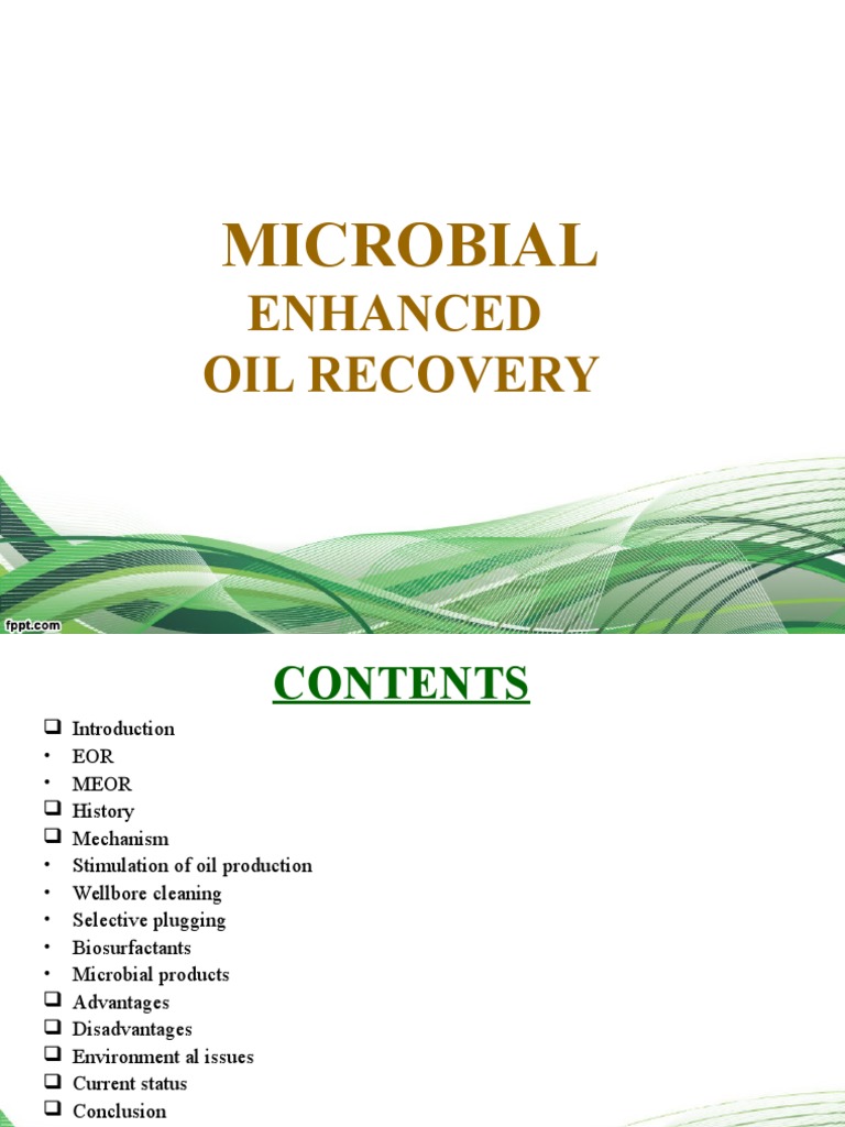 MicrobialEnhanced Oil Recovery (MEOR) Petroleum Chemical Substances