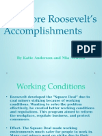 Theodore Roosevelt's Accomplishments: by Katie Anderson and Mia Newton