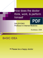 How Does the Doctor Think, Work,