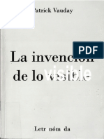 Patrick Vauday La Invencion de lo Visible Patrick Vauday.Editorial Letranómada.pdf