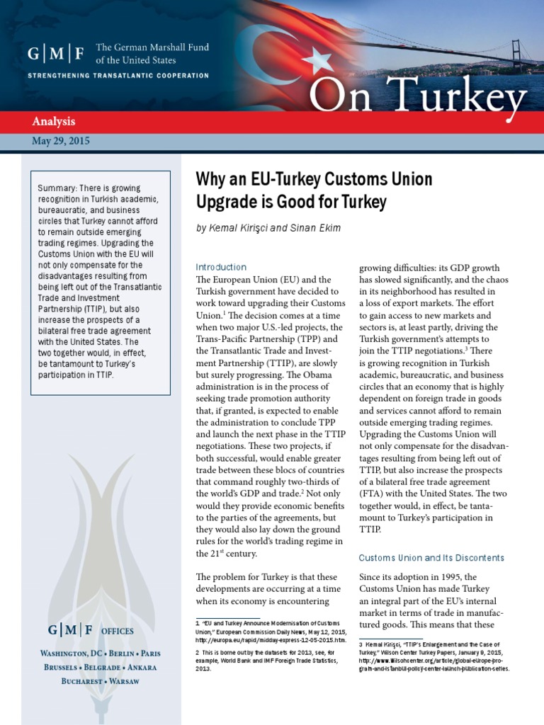 Why an EUTurkey Customs Union Upgrade is Good for Turkey Turkey Trans Pacific Partnership