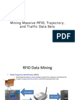 Mining Massive RFID, Trajectory, and Traffic Data