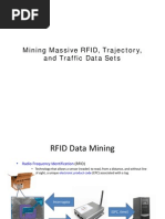 Mining Massive RFID, Trajectory, and Traffic Data