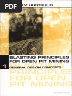 Blasting Principles For Open Pit Mining Vol. 1 - William Hustrulid