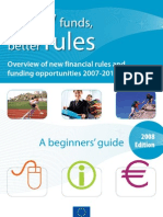New Funds, Better Rules - Overview of new financial rules and  funding opportunities 2007-2013 in the EU