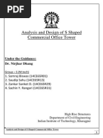 Analysis and Design of S Shaped Commercial Office Tower: Under The Guidance: Dr. Nirjhar Dhang