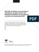 Evolutii Tendinte Si Pronosticuri Referitoare La Piata Muncii Din Republica Moldova in Apropierea Acesteia de Standardele UE