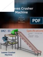 Leaves Crusher Machine: Oleh: Boris Ernest M. Zakki Fuadi David Mario Radityo