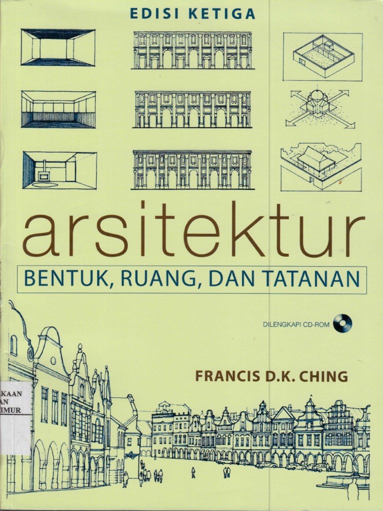 Arsitektur Bentuk, Ruang Dan Tatanan Edisi 3