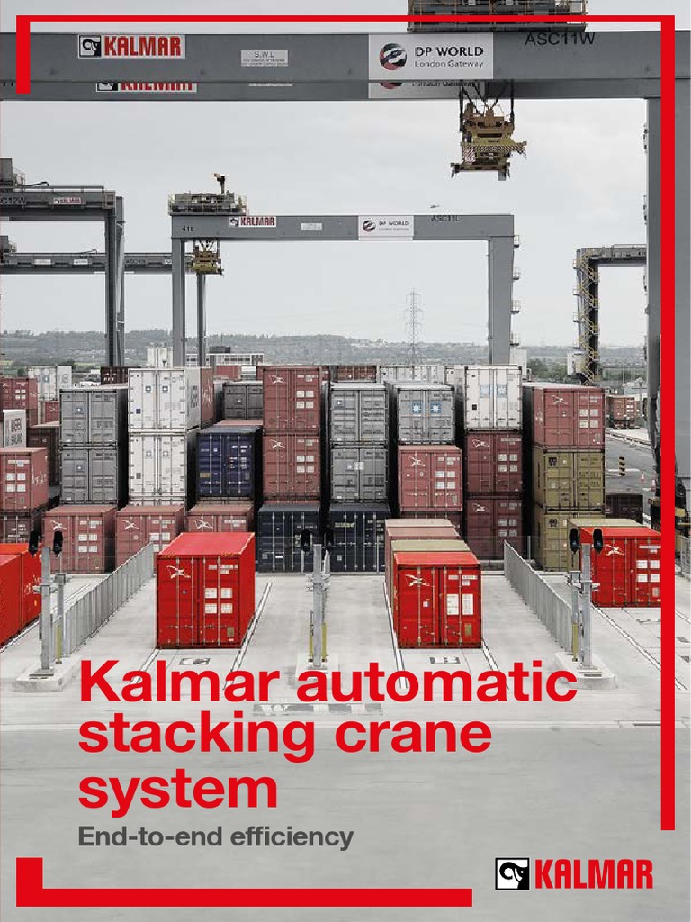 Kalmar Automatic Stacking Crane System: End-To-End Efficiency | PDF