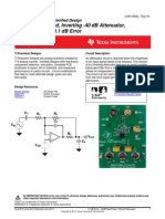 Band-Pass Filtered, Inverting - 40 DB Attenuator, 10 HZ - 100 KHZ, 0.1 DB Error