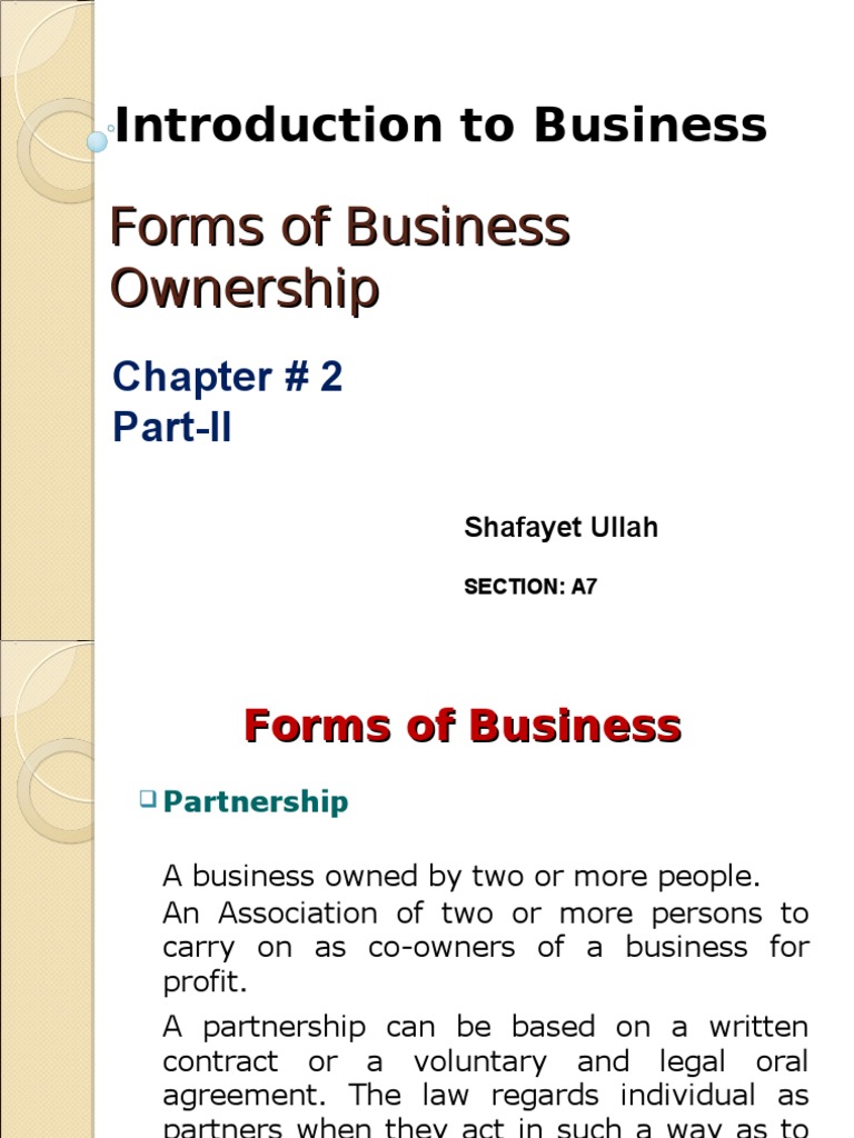Chapter 2 Forms of Business Ownership PartII(2) Partnership Limited Partnership