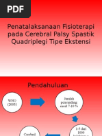 Download Penatalaksanaan Fisioterapi Pada Cerebral Palsy Spastik Quadriplegi by Pinaztika Diningtyaz SN267396242 doc pdf