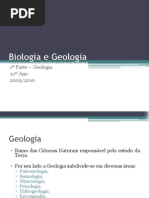 (1) Biologia e Geologia - 10º Ano - Geologia - A Geologia, os Geologos e os seus métodos