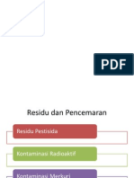 Residu Dan Pencemaran Pada Makanan
