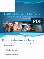 (12) - 2008-2009 - Ciências Naturais - 7º Ano - Estrutura Interna da Terra - Métodos de Estudo da Estrutura Interna da Terra