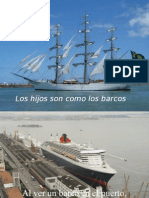 Los Hijos son como Los Barcos