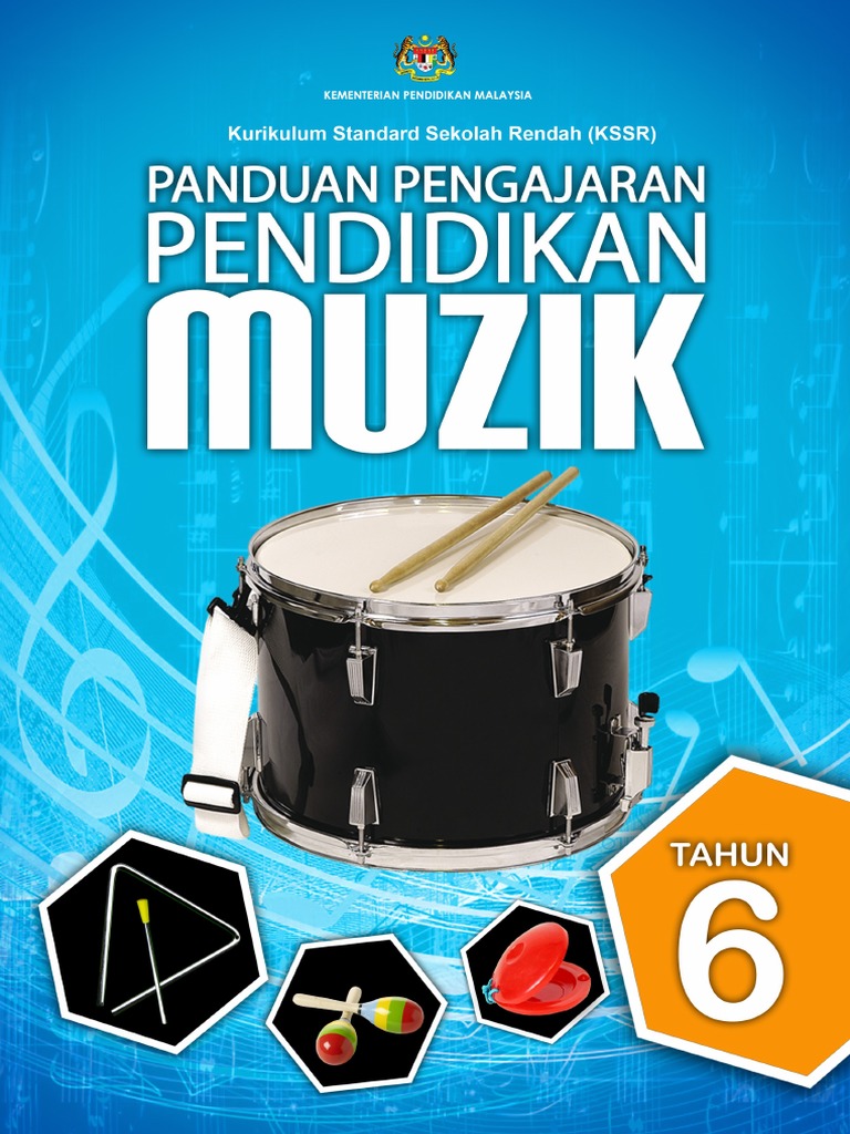 Panduan Pengajaran Pendidikan Muzik Tahun 6.