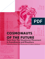 Cosmonauts of The Future: Texts From The Situationist Movement in Scandinavia and Elsewhere