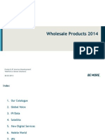 Wholesale Products 2014: Products & Services Development Telefónica Global Solutions 28.02.2013