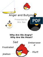 Anger and Bullying: Presented By: Mrs. Rex