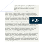 Carcaterul Este Una Dintre Puținele Lucruri Ce Ne Diferențiază CA Personalități Și În Același Timp Ne Face Pe Toți La Fel