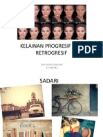 Kelainan Progresif Dan Retrogresif