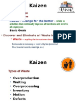 Kaizen: Kai - Change Zen - For The Better