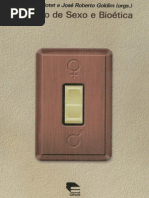 CLOTET, Joaquim; GOLDIM, José R. (Orgs.). Seleção de Sexo e Bioética. Porto Alegre