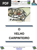 Você conhece a história "O Velho Carpinteiro"?