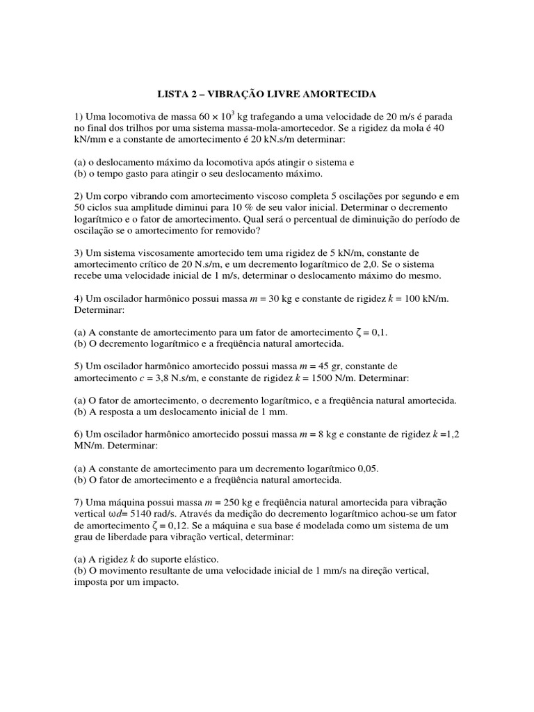 Lista 2 Vibraa A O Amortecida Massa Quantidades Fisicas