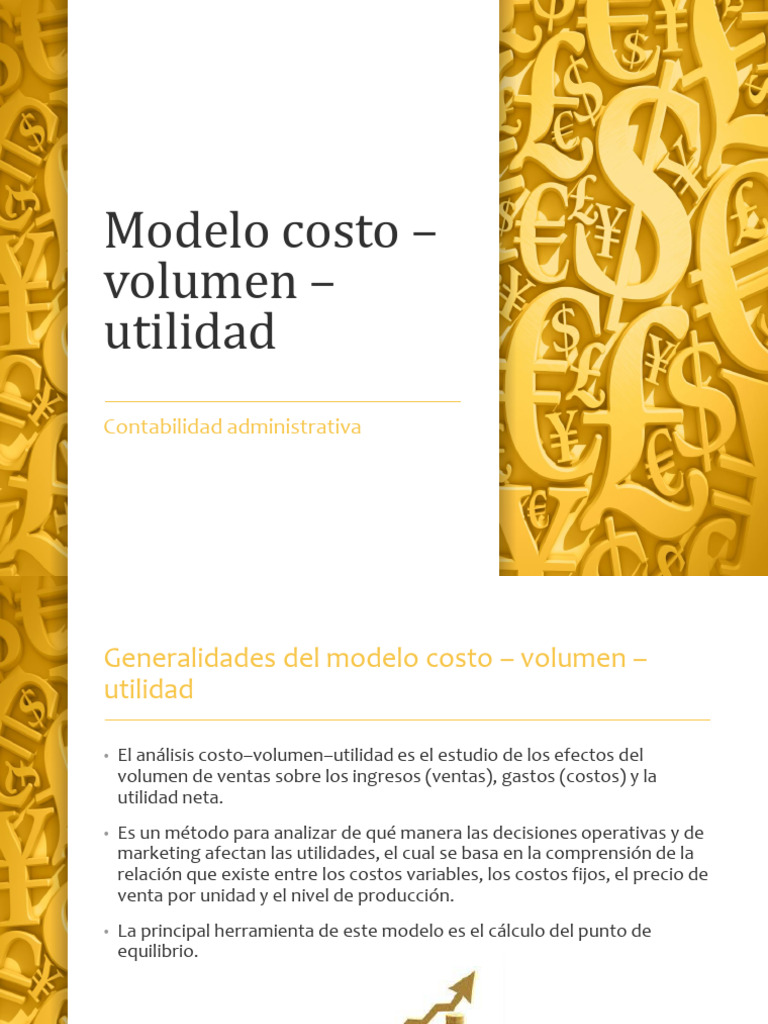 Análisis Del Modelo Costo Volumen Utilidad Y Su Aplicación En La