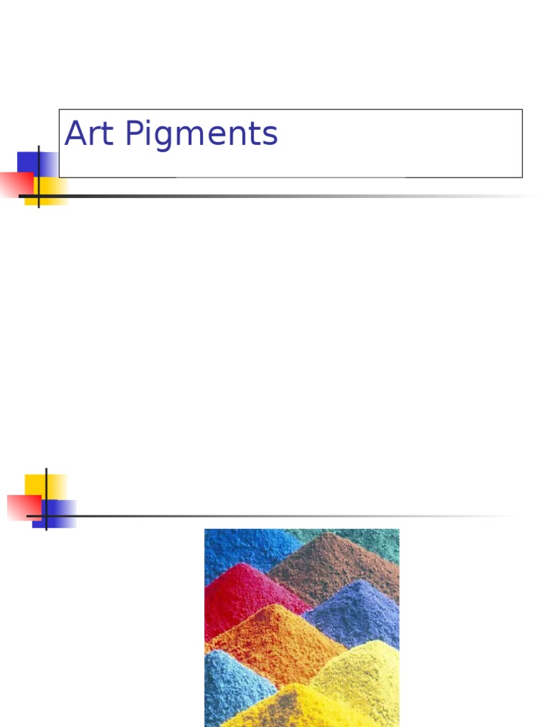 Art Pigments.ppt Paint Pigment