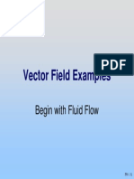 Vector Field Examples: Begin With Fluid Flow