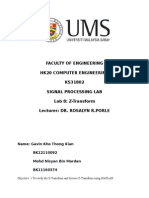 Faculty of Engineering Hk20 Computer Engineering KS31802 Signal Processing Lab Lab 8: Z-Transform Lecturer: DR. ROSALYN R.PORLE