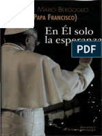 Bergoglio Jorge Mario (Papa Francisco) - En El Solo La Esperanza (Scan)_1