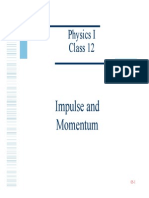 Physics I Class 12: Impulse and Momentum