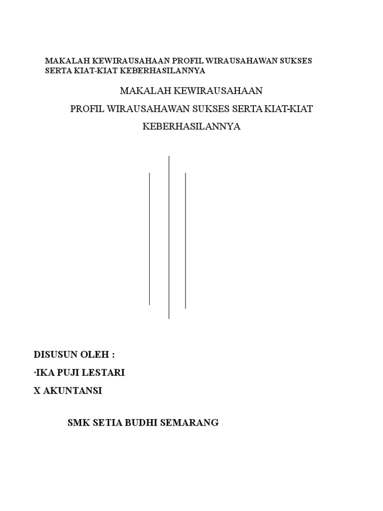 Makalah Kewirausahaan Profil Wirausahawan Sukses Serta Kiat