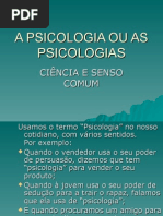 A Psicologia Ou as Psicologias