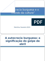 A Autocracia Burguesa Parte 1