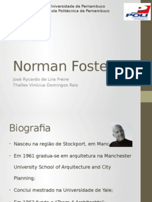 Biografia e principais obras do arquiteto Norman Foster