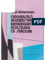 Seri Bimbingan Organisasi Administrasi Bimbingan Konseling Di Sekolah.